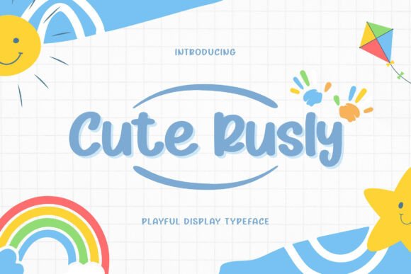 Cute Rusly Font for Bright, Friendly Campaign Designs