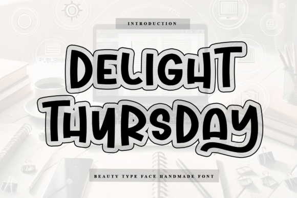 Delight Thursday: A Font That Elevates Your Brand