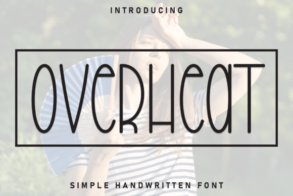 Overheat: A Handwritten Display Font for Elegant Branding