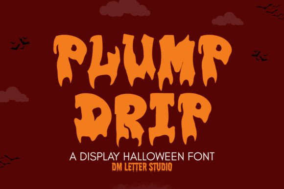 Plump Drip: A Playful Display Font for Creative Makers