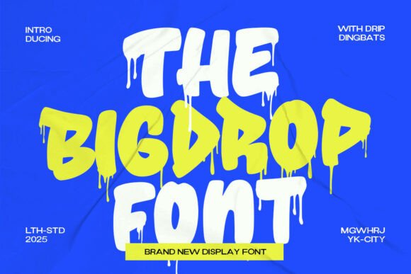 The Big Drop Font for Eye-Catching Campaigns