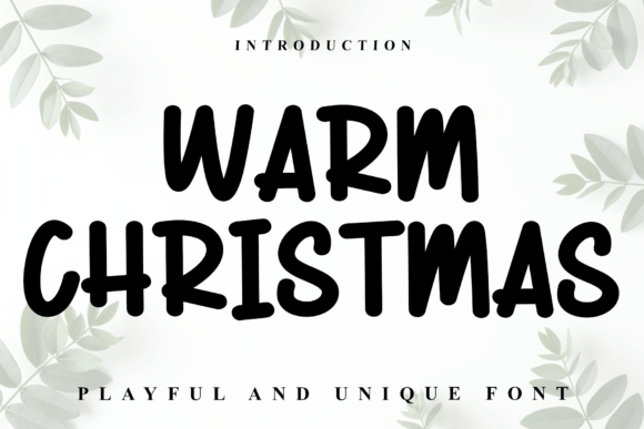 Warm Christmas: A Modern Script Typeface for Digital Projects